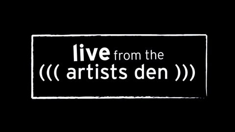 Live From the Artists Den
