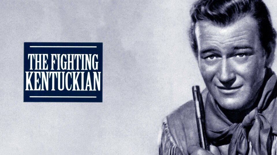 The Fighting Kentuckian - 