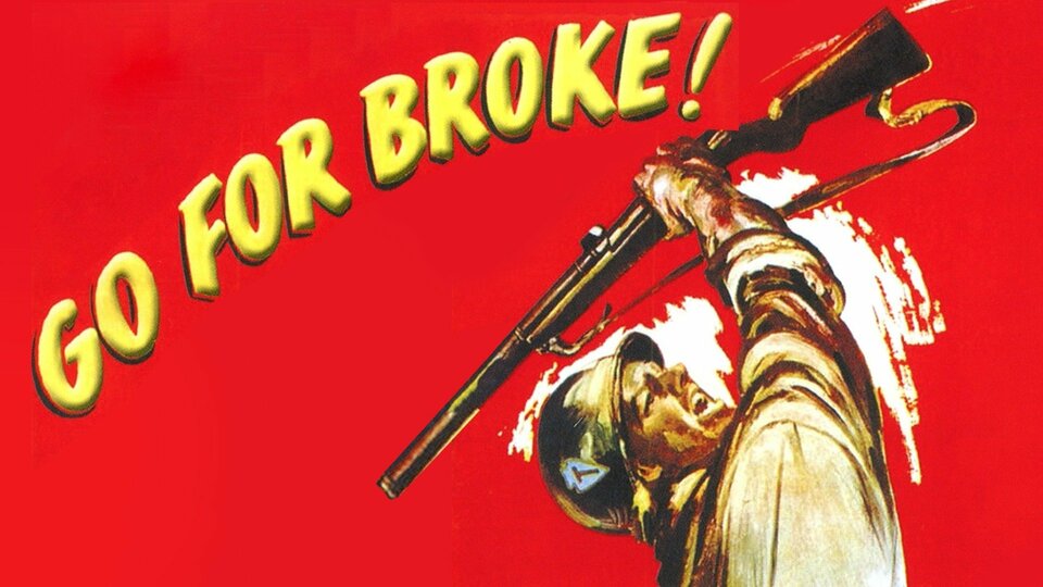 Go for Broke! - 