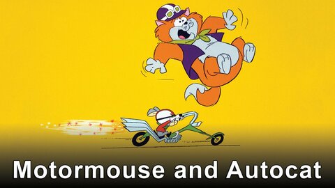 Motormouse and Autocat