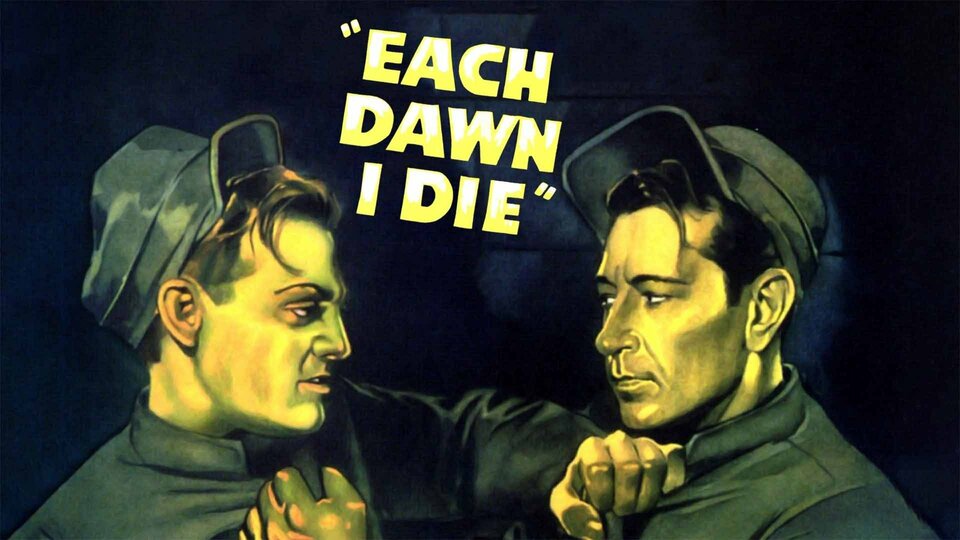 Each Dawn I Die - 