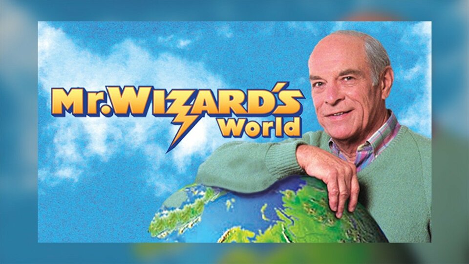 Mr. Wizard's World - Nickelodeon