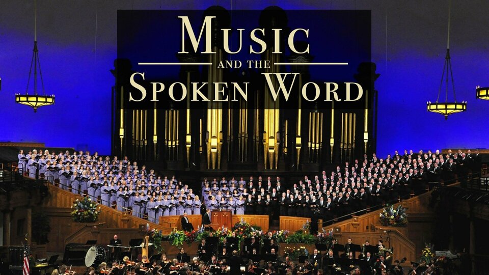 Music & the Spoken Word - BYUtv