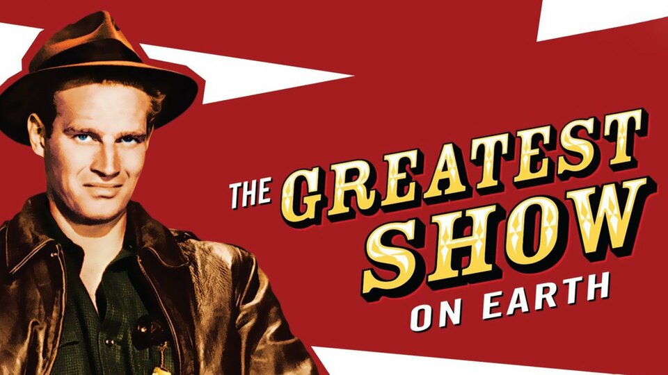 The Greatest Show on Earth - 