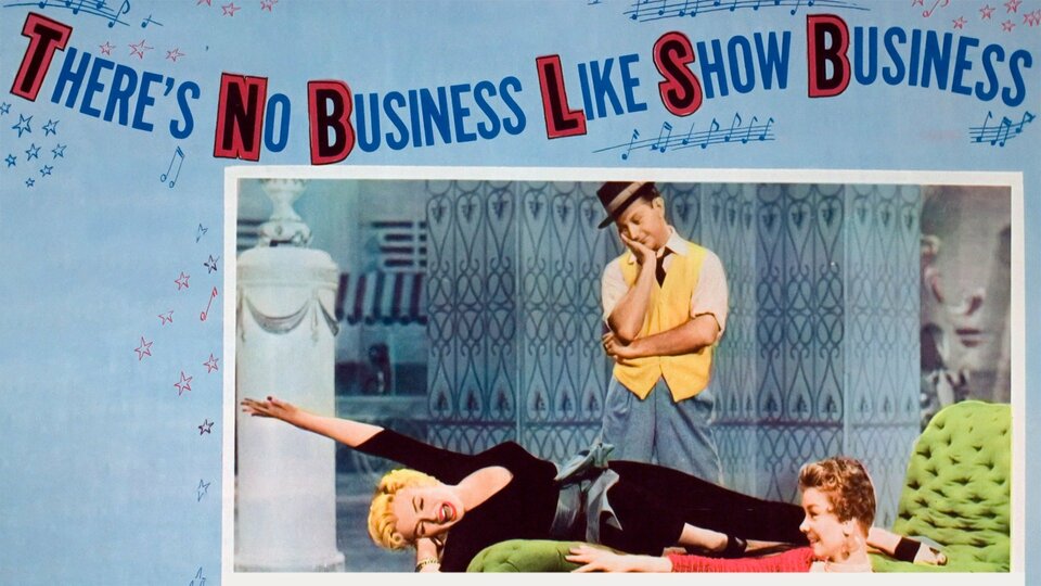 There's No Business Like Show Business - 