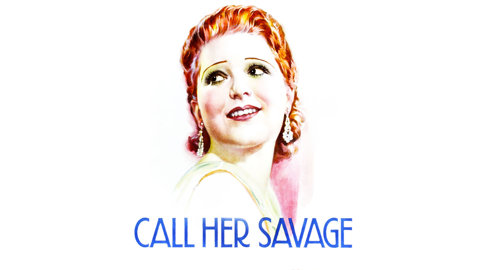 Call Her Savage - 