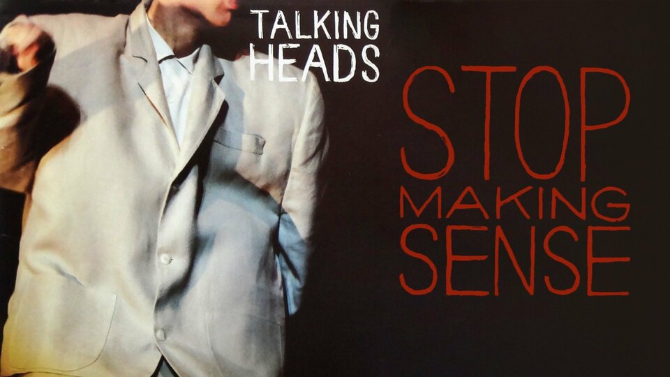 Stop Making Sense - 