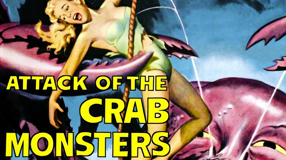 Attack of the Crab Monsters - 