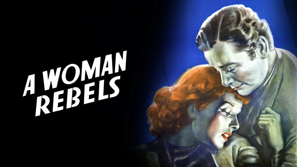 A Woman Rebels - 