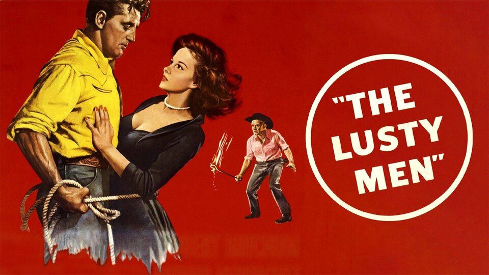 The Lusty Men - 