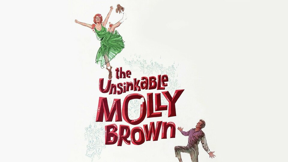 The Unsinkable Molly Brown - 