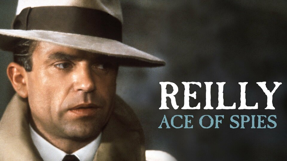 Reilly, Ace of Spies - PBS