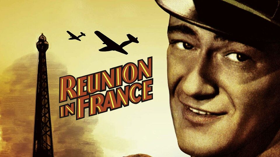 Reunion in France - 