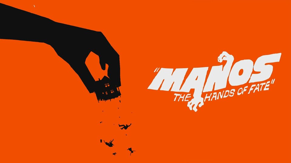 Manos: The Hands of Fate - 