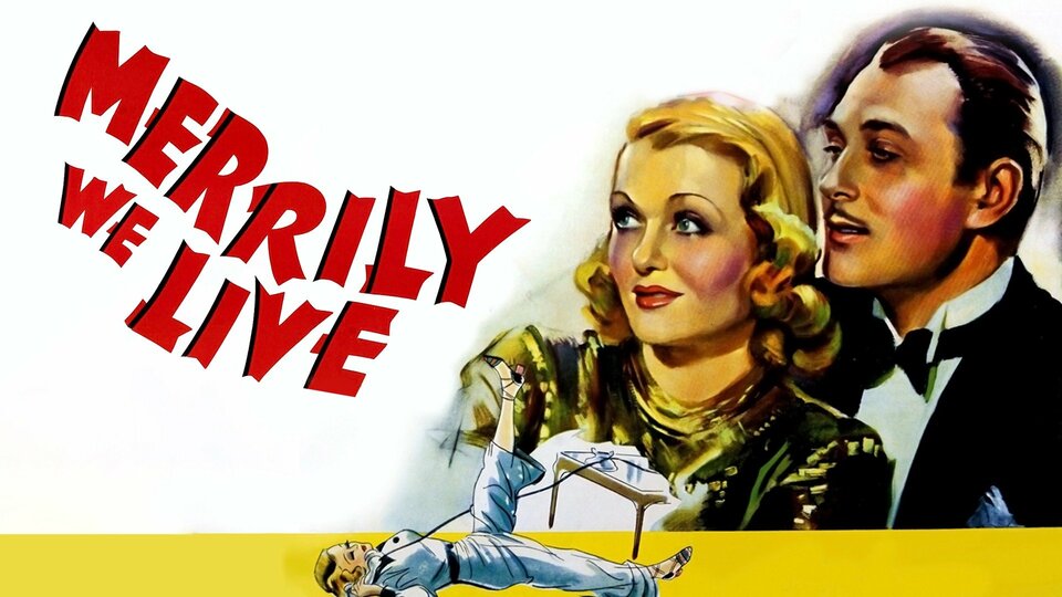 Merrily We Live - 