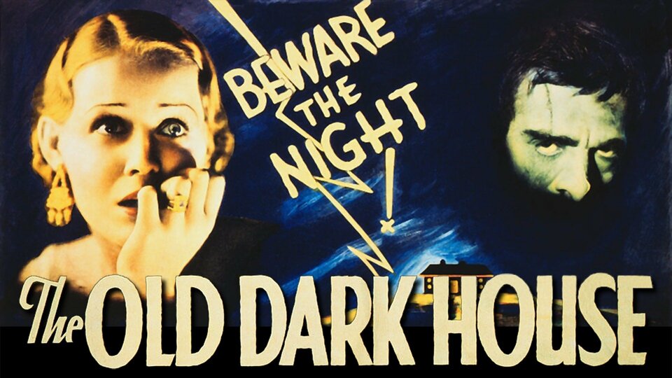 The Old Dark House - 