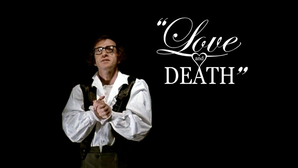 Love and Death (1975) - 