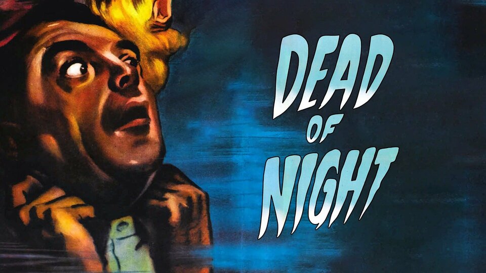 Dead of Night (1945) - 