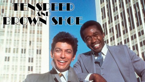 Tenspeed and Brown Shoe