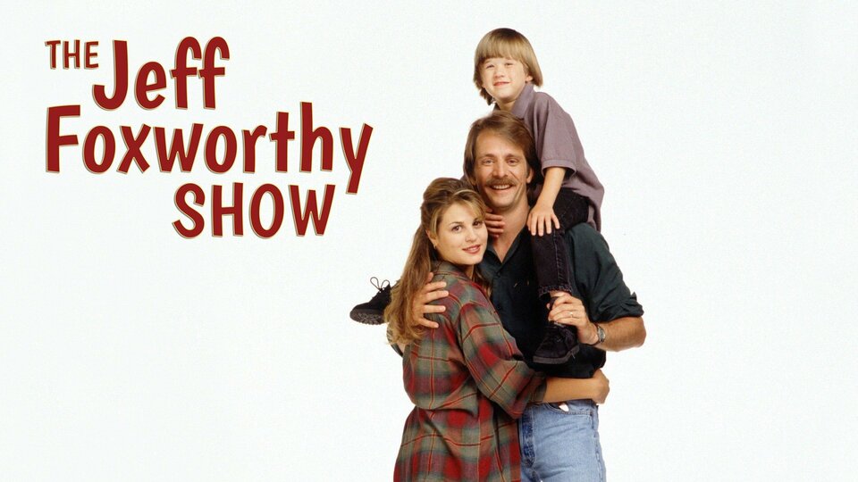 The Jeff Foxworthy Show - ABC