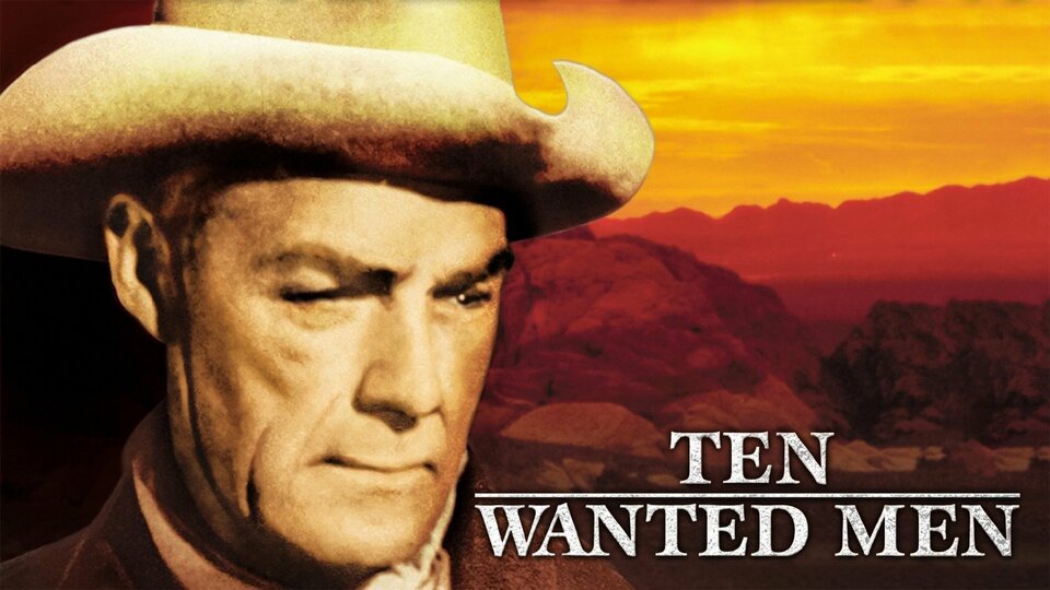 Ten Wanted Men - 