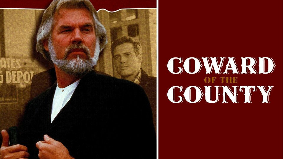 Coward of the County - 