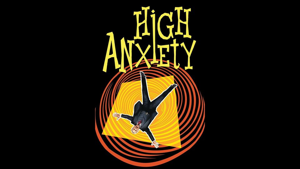 High Anxiety - 