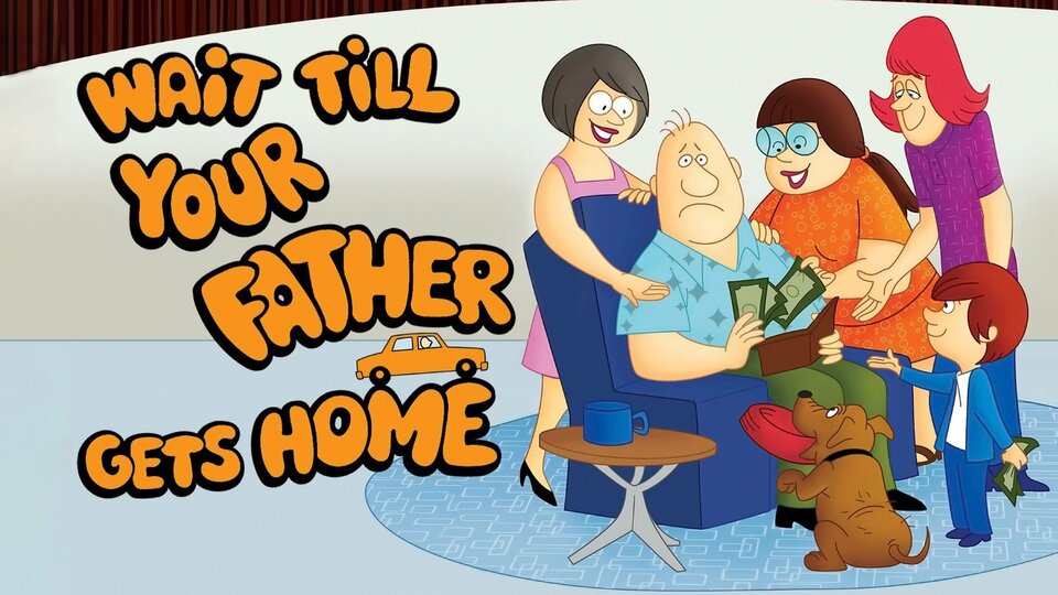 Wait Till Your Father Gets Home - Syndicated