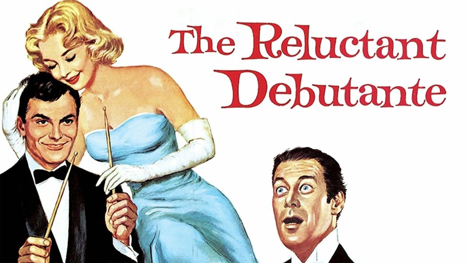 The Reluctant Debutante - 