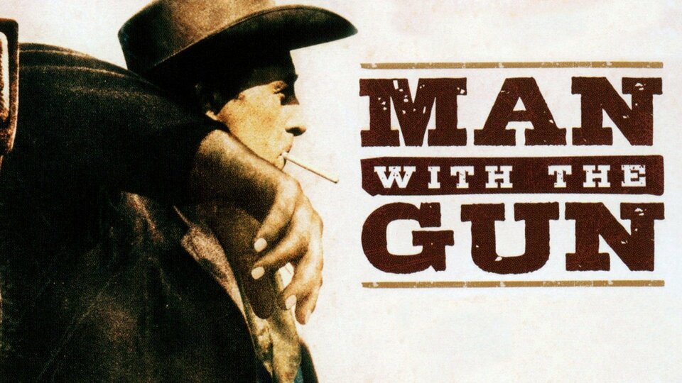 Man With the Gun - 
