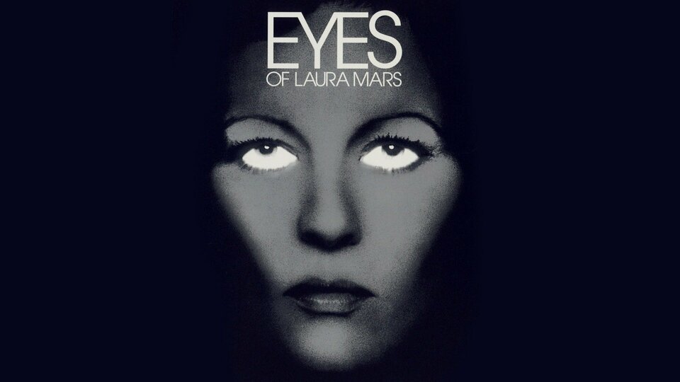 Eyes of Laura Mars - 