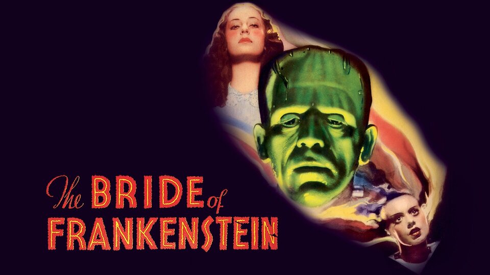 The Bride of Frankenstein - 