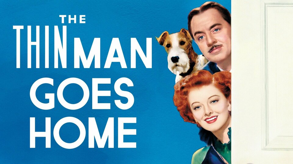 The Thin Man Goes Home - 