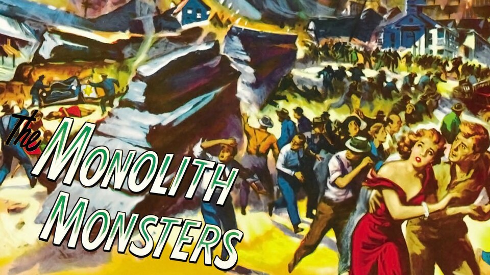 The Monolith Monsters - 