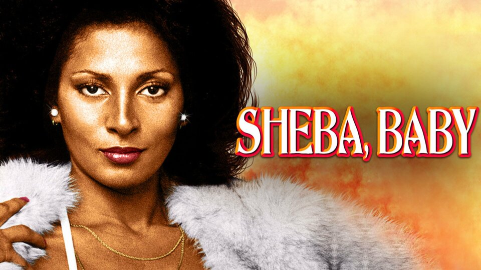 Sheba, Baby - 