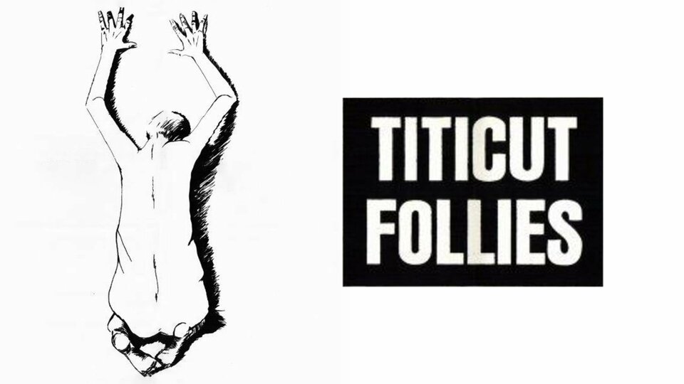 Titicut Follies - 