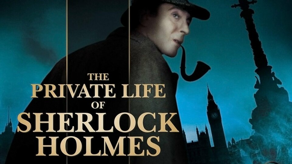 The Private Life of Sherlock Holmes - 