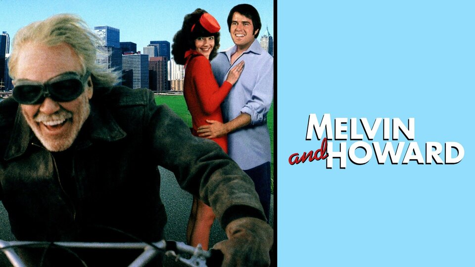 Melvin and Howard - 