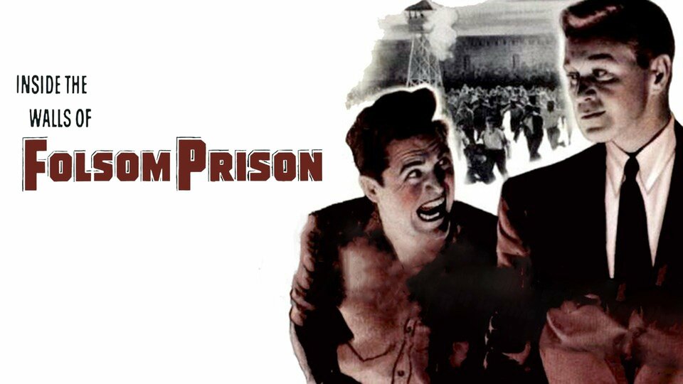 Inside the Walls of Folsom Prison - 