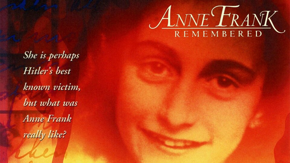 Anne Frank Remembered - 