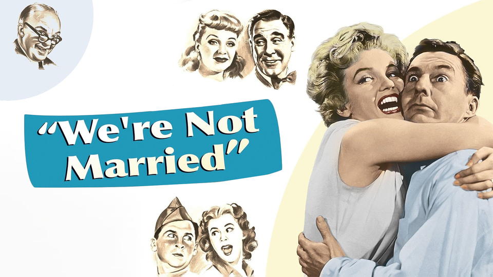 We're Not Married - 