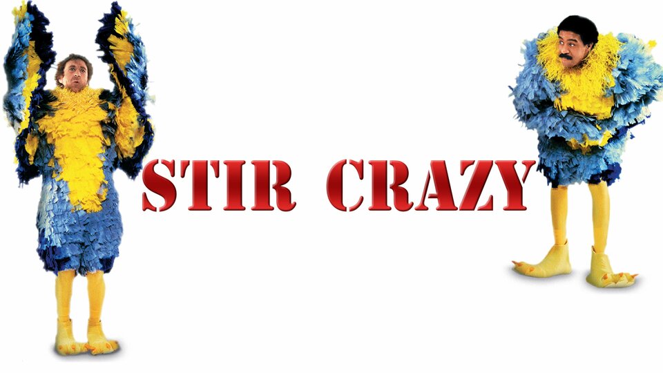 Stir Crazy - 