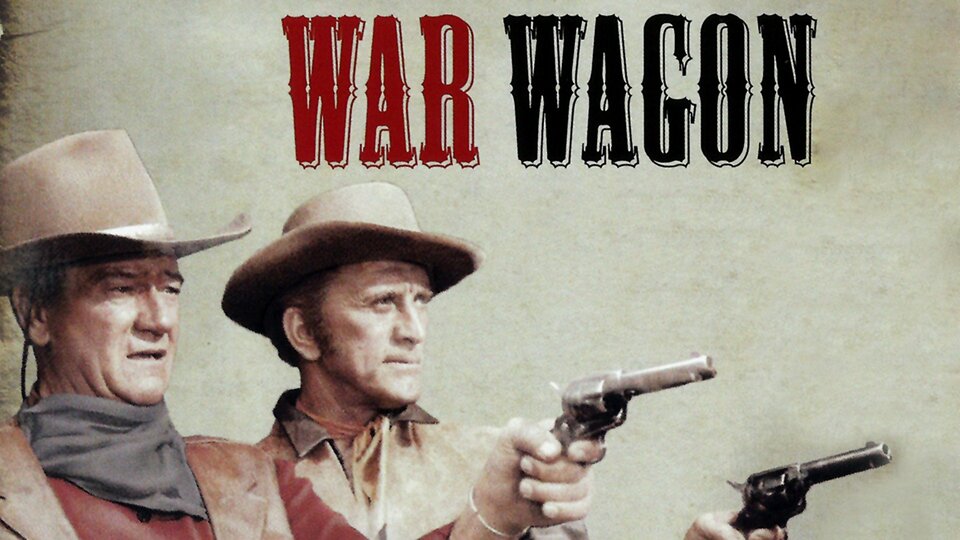 The War Wagon - 