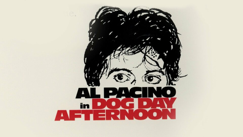 Dog Day Afternoon - 