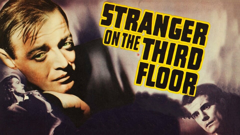 Stranger on the Third Floor - 