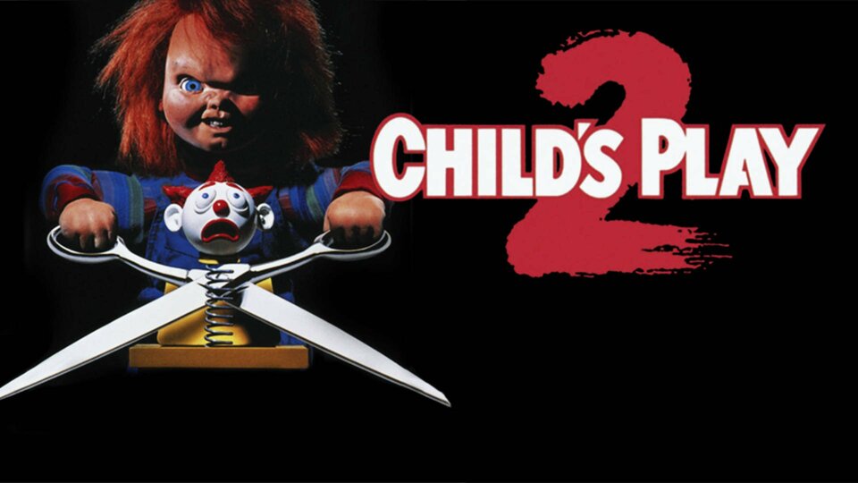 Child's Play 2 - 