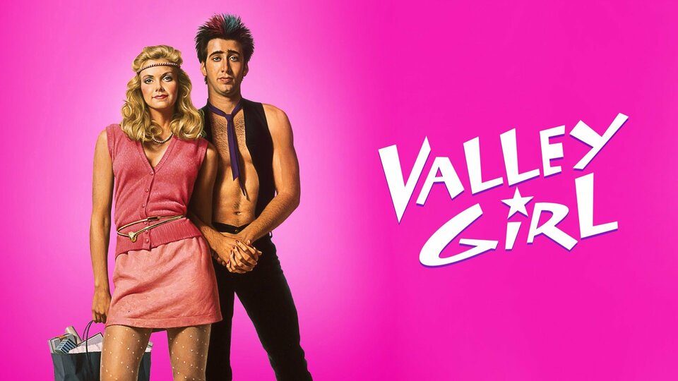 Valley Girl - 