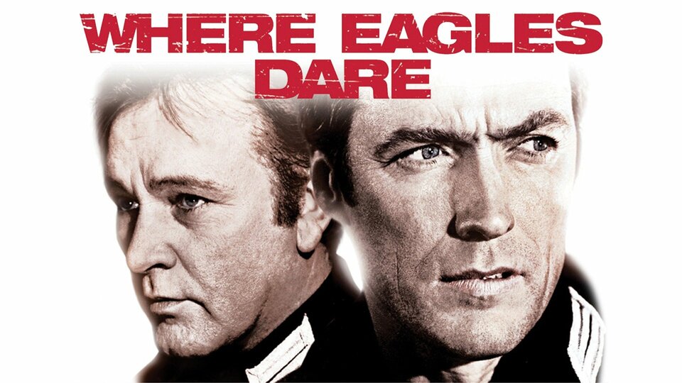 Where Eagles Dare - 