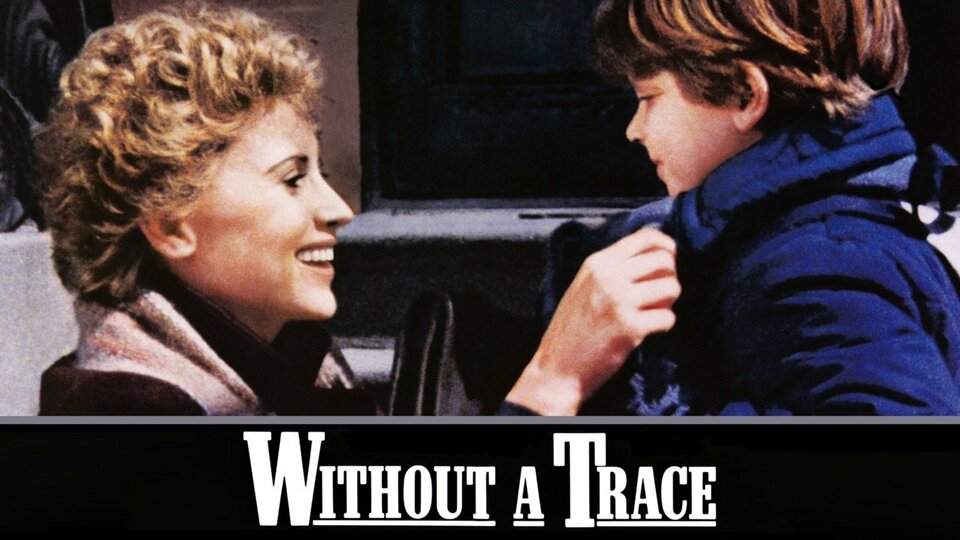 Without a Trace (1983) - 