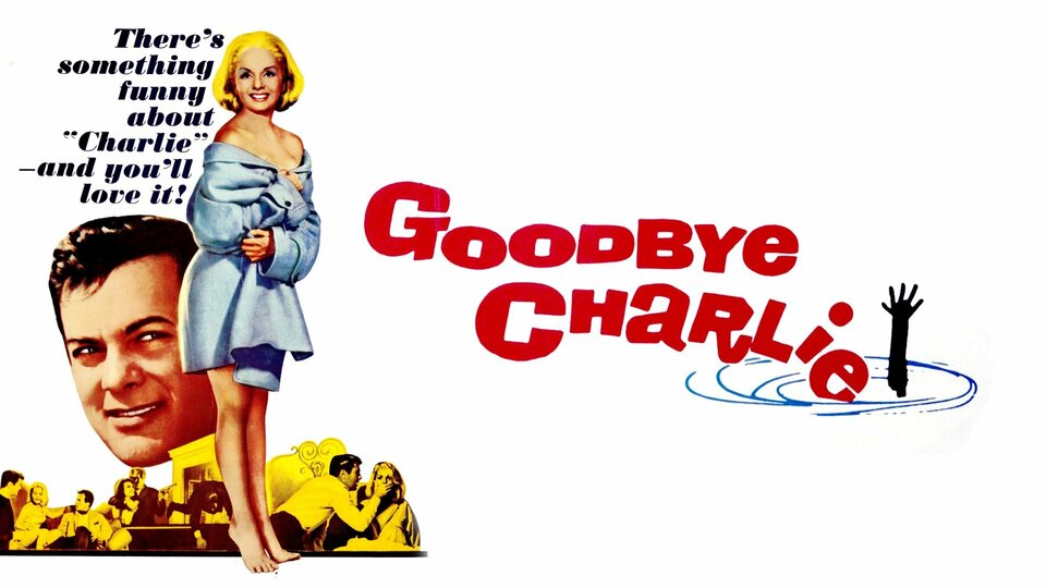 Goodbye Charlie - 